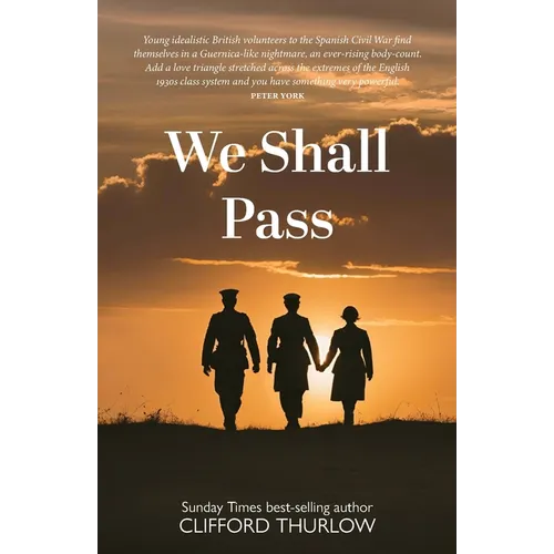 We Shall Pass