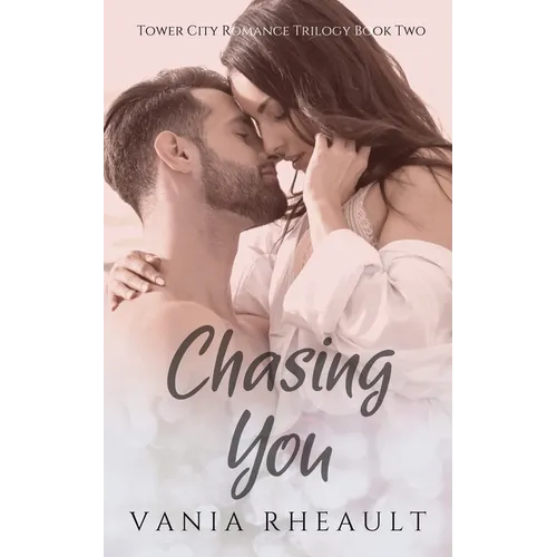Chasing You