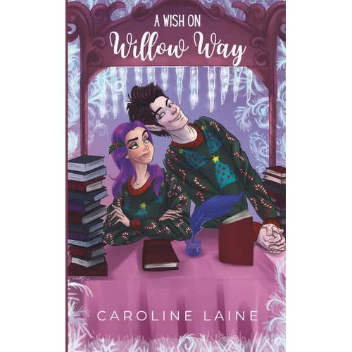 A Wish on Willow Way: A Fae Roommates Holiday Paranormal Romance