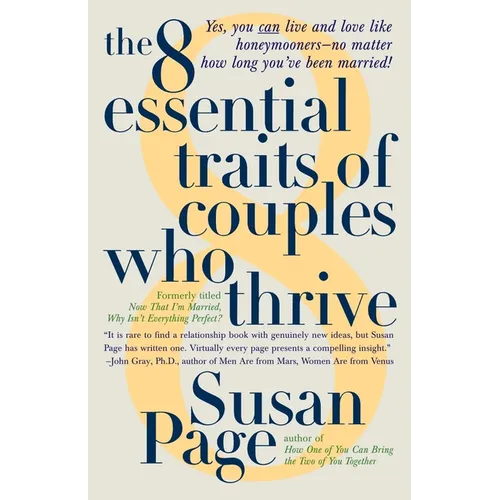 The 8 Essential Traits of Couples Who Thrive