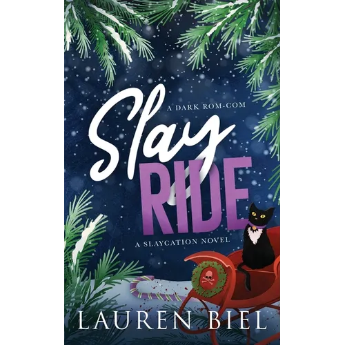 Slay Ride: A Dark Rom-Com