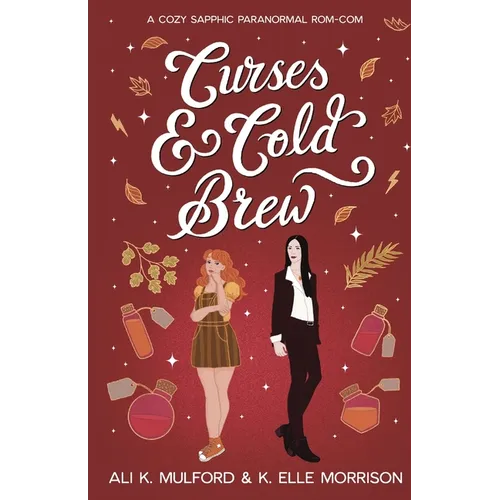 Curses & Cold Brew: A cozy sapphic paranormal rom-com