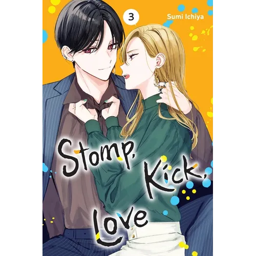 Stomp, Kick, Love, Vol. 3