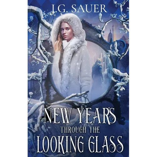 New Year's Through the Looking Glass