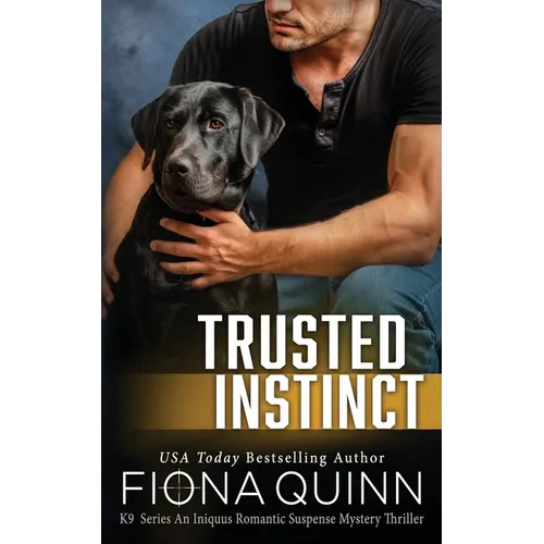 Trusted Instinct