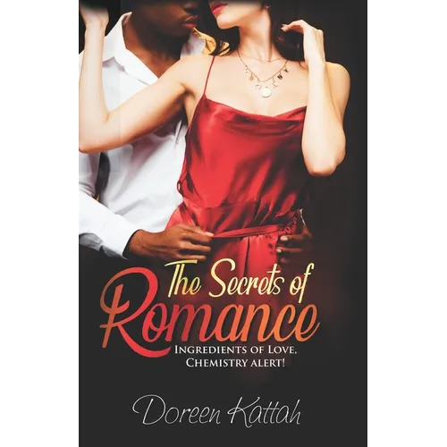 The Secrets of Romance: Ingredients of Love