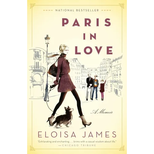 Paris in Love: A Memoir