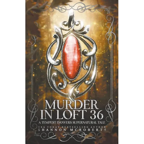 Murder in Loft 36: A Tempest Danvers Supernatural Tale