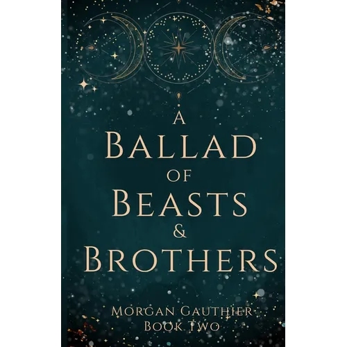 A Ballad of Beasts and Brothers