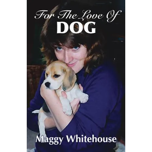 For The Love Of Dog