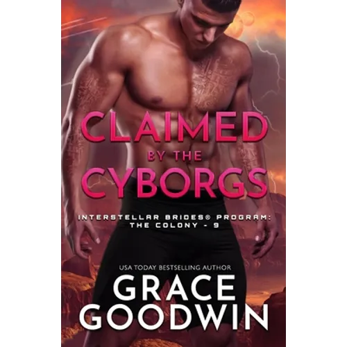 Claimed by the Cyborgs: Large Print