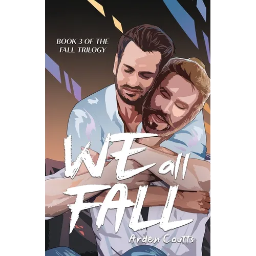 We All Fall: A MM Romantic Suspense