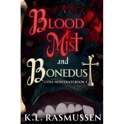 Bloodmist and Bonedust