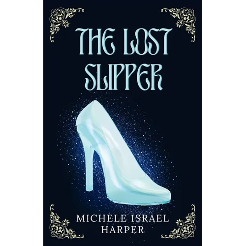 The Lost Slipper