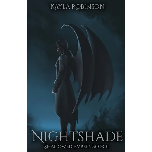 Nightshade: Shadowed Embers Book #2