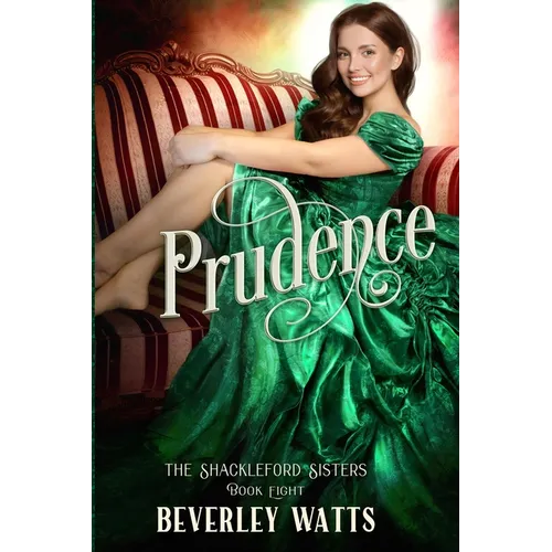 Prudence (The Shackleford Sisters Book 8)