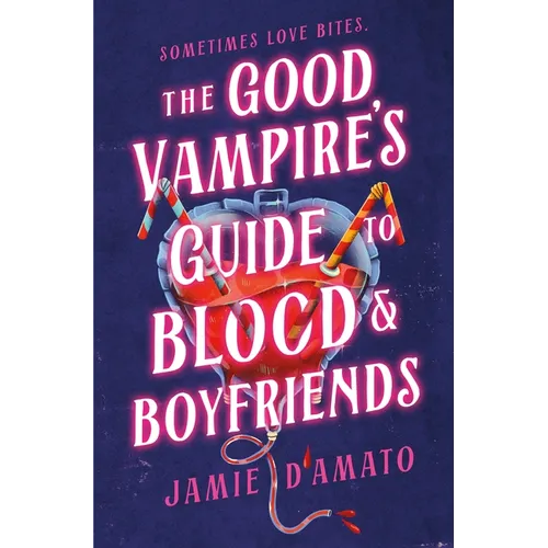 The Good Vampire's Guide to Blood & Boyfriends