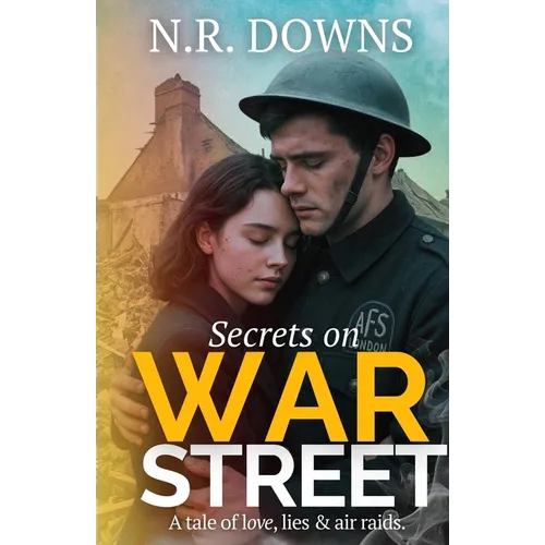 Secrets on War Street: A gripping wartime saga of love, loss and survival in the Blitz