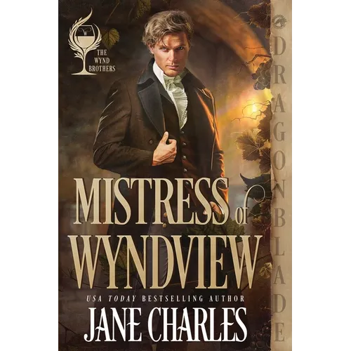 Mistress of Wyndview: A Regency Historical Romance