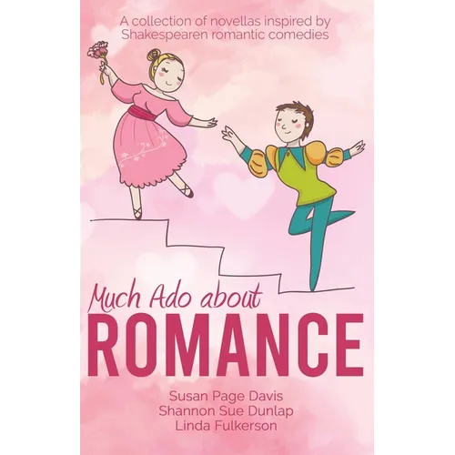 Much Ado about Romance