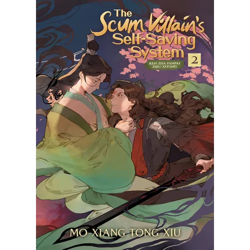 The Scum Villain's Self-Saving System: Ren Zha Fanpai Zijiu Xitong (Novel) Vol. 2
