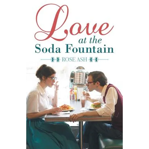 Love at the Soda Fountain