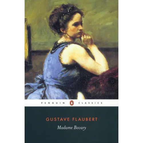 Madame Bovary: Provincial Lives