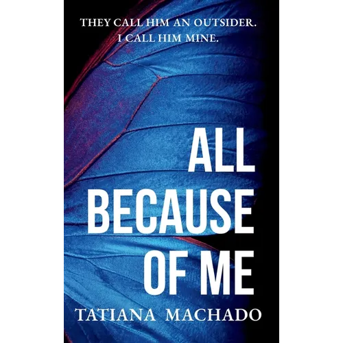 All Because of Me