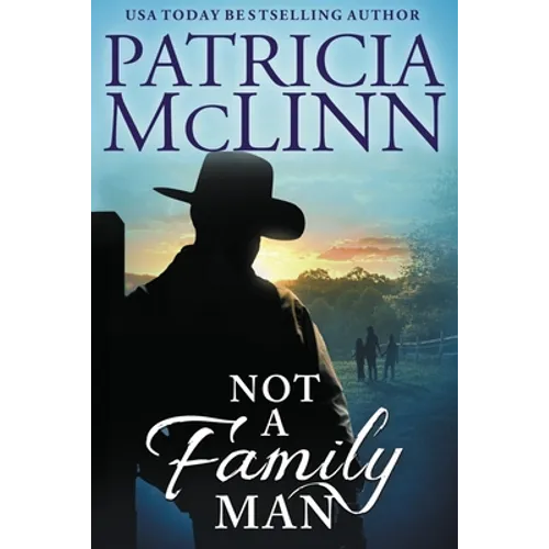 Not a Family Man (The Wedding Series, Book 8)