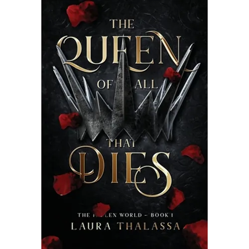 The Queen of All That Dies (The Fallen World Book 1)