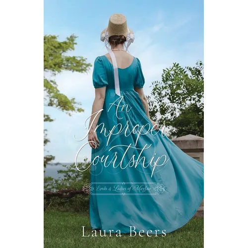 An Improper Courtship: A Regency Romance