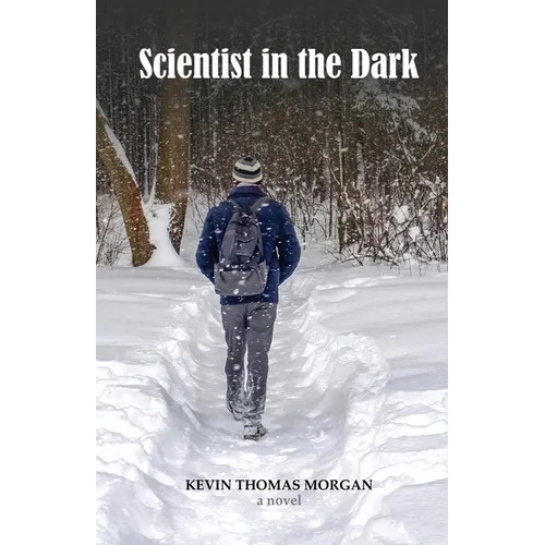 Scientist in the Dark