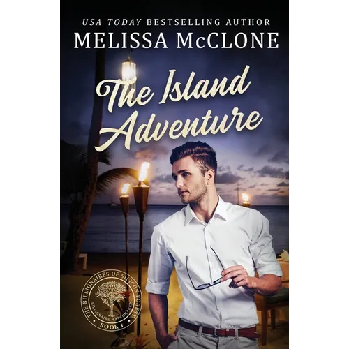 The Island Adventure: The Billionaires of Silicon Forest