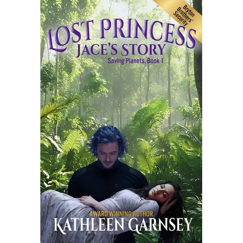 Lost Princess: Jace's Story