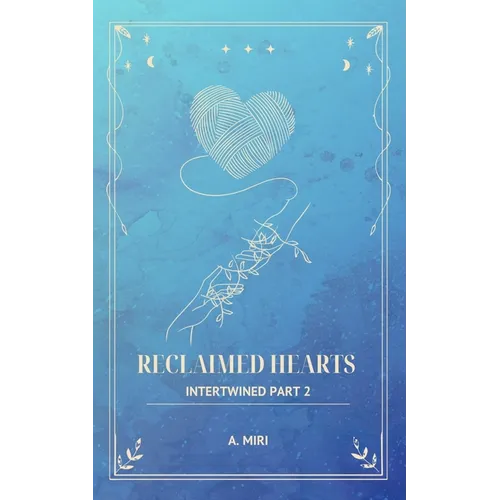 Reclaimed Hearts