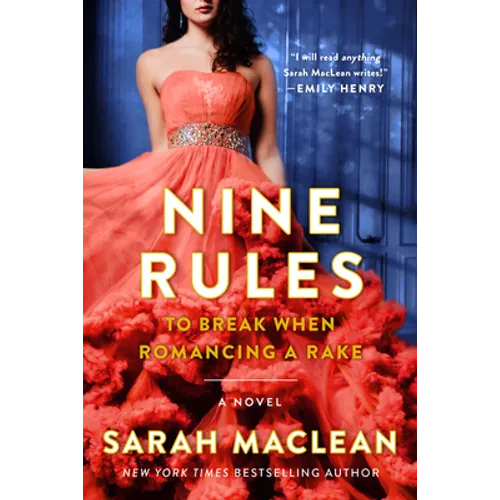 Nine Rules to Break When Romancing a Rake