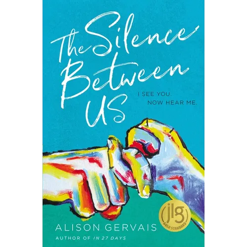The Silence Between Us