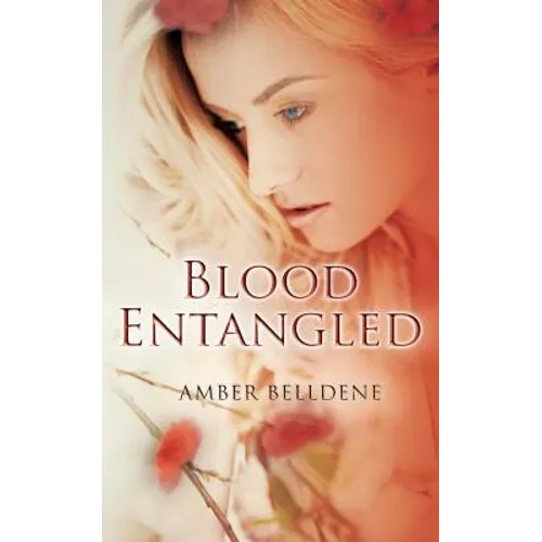 Blood Entangled