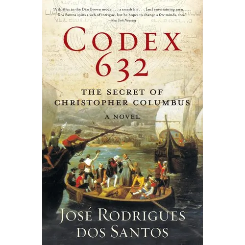 Codex 632: The Secret of Christopher Columbus: A Novel