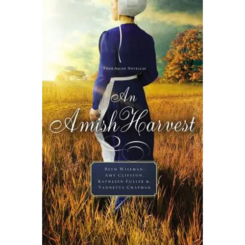 An Amish Harvest: Four Novellas