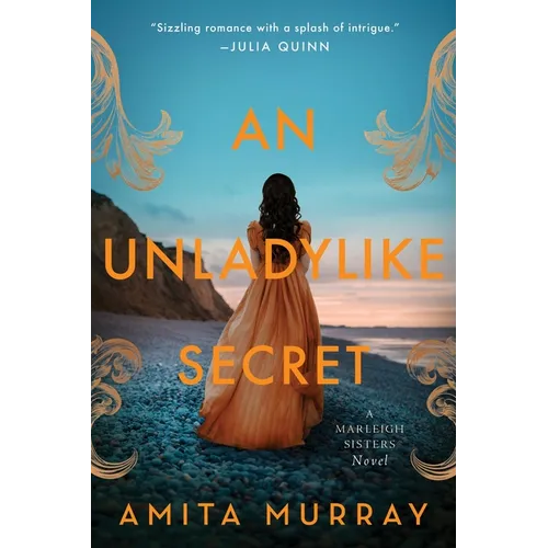 An Unladylike Secret: A Marleigh Sisters Novel