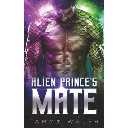 Alien Prince's Mate: A Scifi Alien Romance