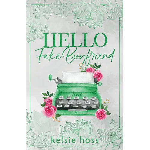 Hello Fake Boyfriend