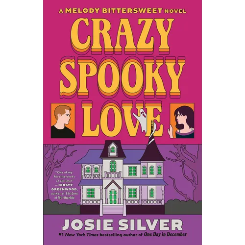 Crazy Spooky Love: A Melody Bittersweet Novel