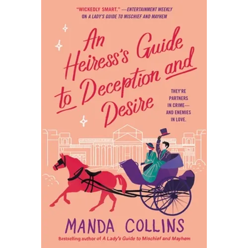 An Heiress's Guide to Deception and Desire