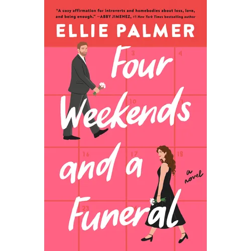 Four Weekends and a Funeral
