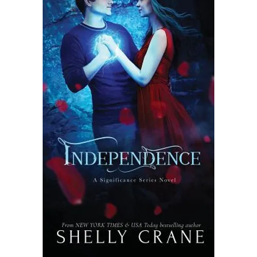 Independence: A Significance Series Novel