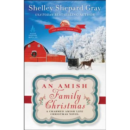 An Amish Family Christmas: A Charmed Amish Life Christmas Novel