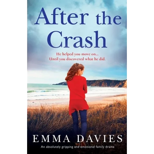 After the Crash: An absolutely gripping and emotional family drama