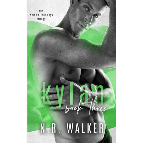 Kylan - The Wylde Street Boys Book Three